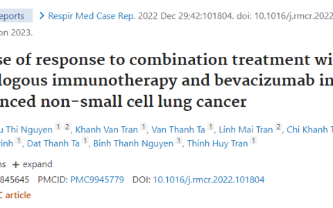 文献解读：自体NK细胞联合吉西他滨、贝伐单抗治疗6次后，61岁晚期非小细胞肺癌患者生活质量明显改善